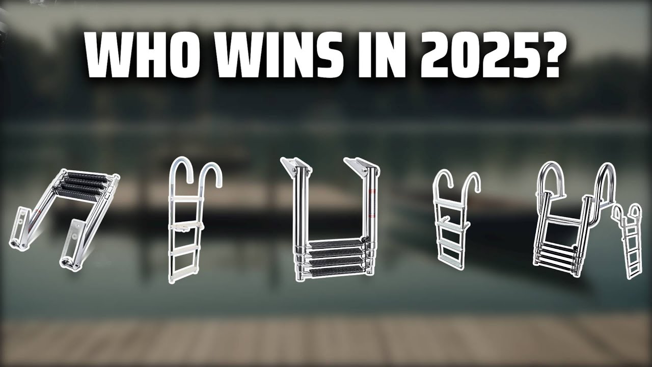 The Top 5 Best 4-Step Boat Ladder in 2025 - Must Watch Before Buying!
