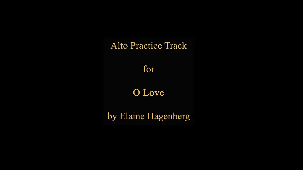 Hagenberg - O Love (SATB) - alto practice part video