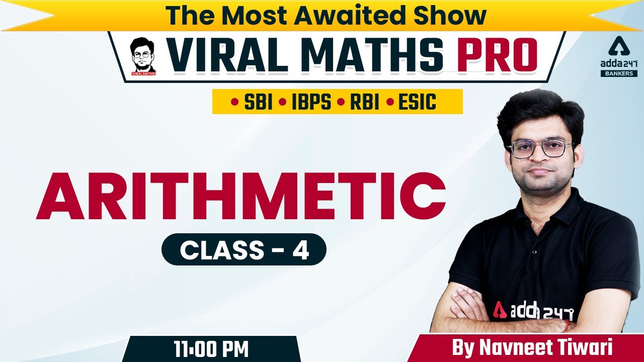 SBI | IBPS | RBI | ESIC | Viral Maths Pro | Arithmetic Class #4 | By Navneet Tiwari