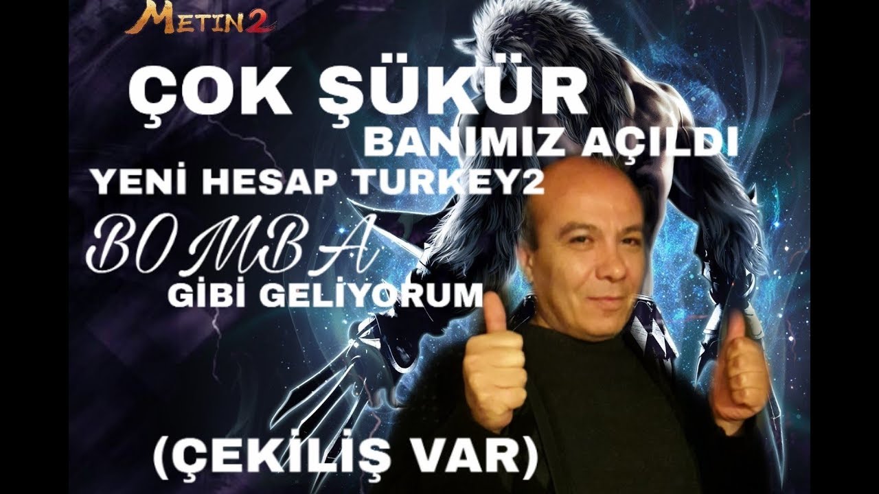 Metin2 TR Banımız açıldı Bomba gibi geliyorum yeni hesap Yeni seri Turkey2 (Günhan)