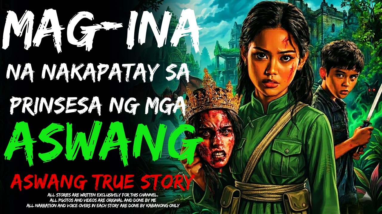 MAG-INA NA NAKAPATAY SA PRINSESA NG MGA ASWANG | Kwentong Aswang | True Story  I Night Of Aswang