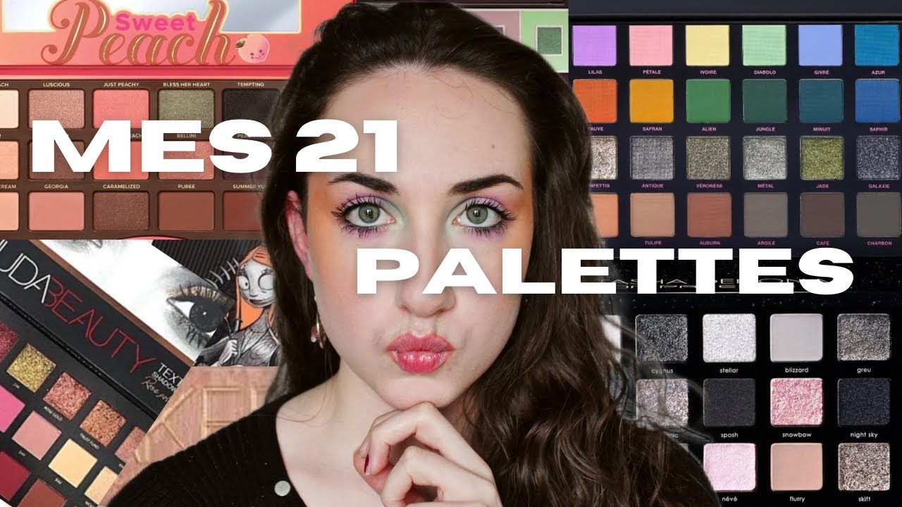 JE VOUS PRÉSENTE MA COLLECTION DE PALETTES