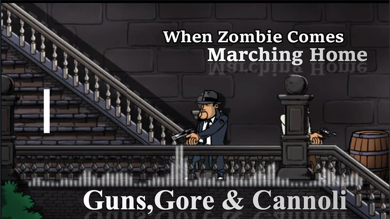Guns, Gore & Cannoli OST - When Zombie Comes Marching Home(UNRELEASED)