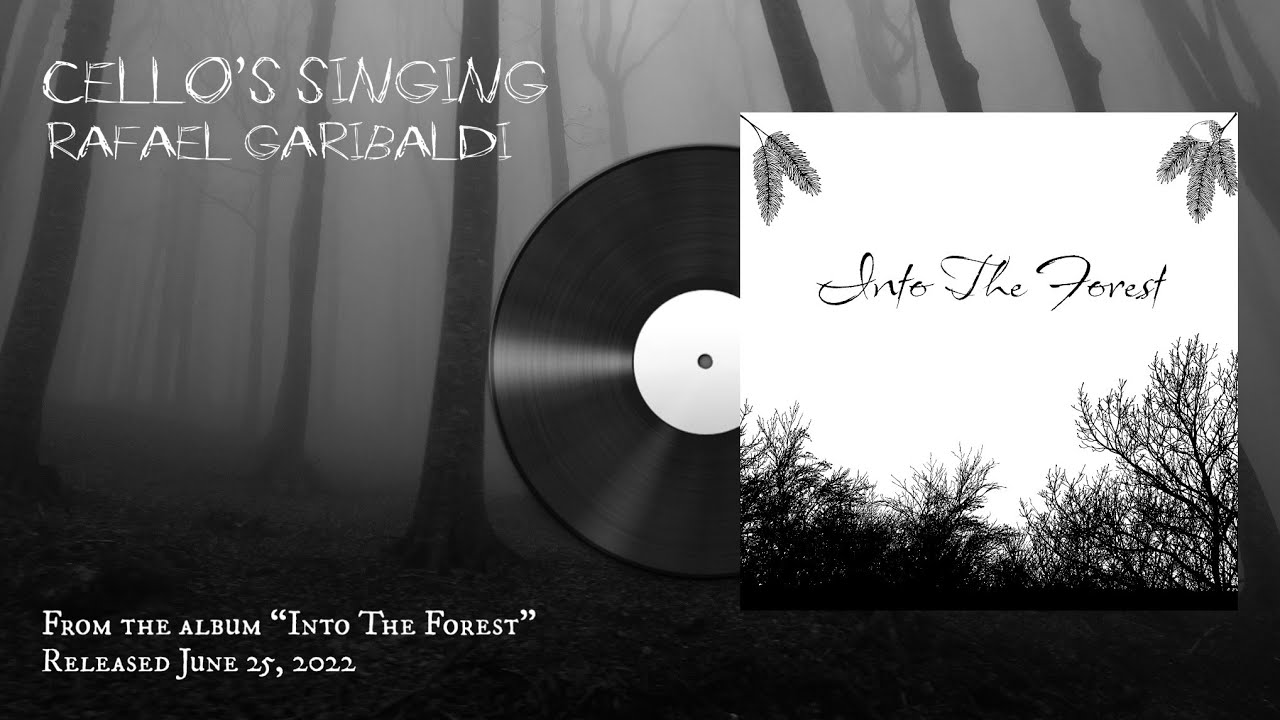 Rafael Garibaldi - Cello&rsquo;s Singing (Official Audio)