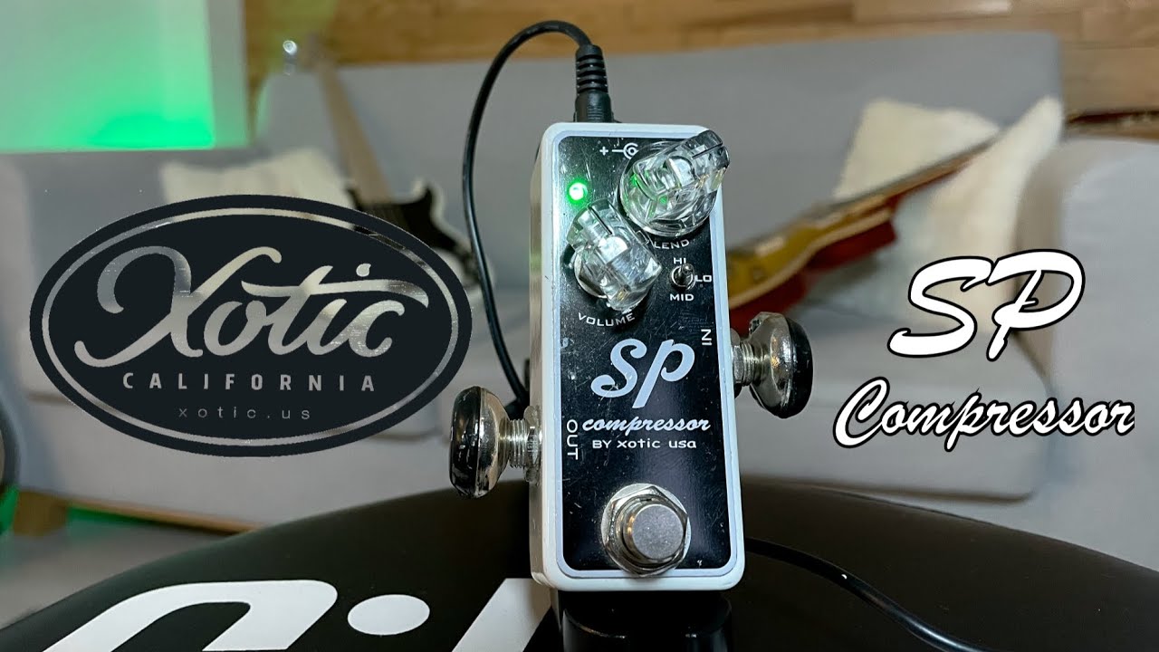 Xotic SP Compressor - full video