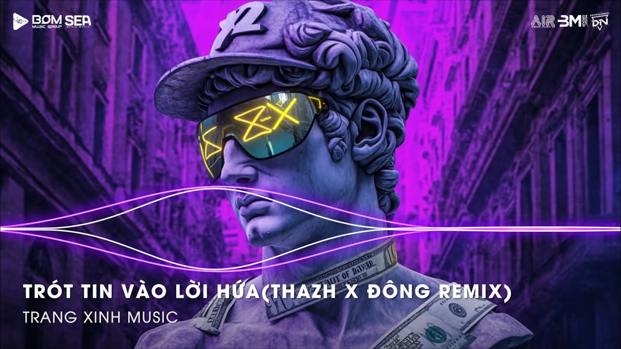 Vì Người Đã Đã Khiến Cho Trái Tim Mồ Côi Remix TikTok - Trót Tin Vào Lời Hứa Remix (Bản Hot TikTok)