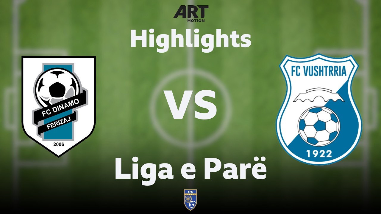 Highlights, Dinamo - Vushtrria