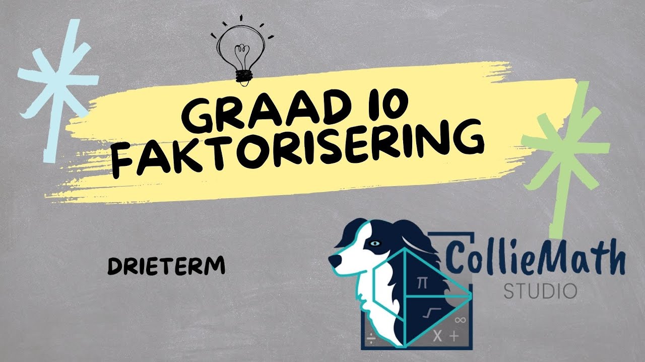 Faktorisering - Drieterm || Wiskunde Graad 10