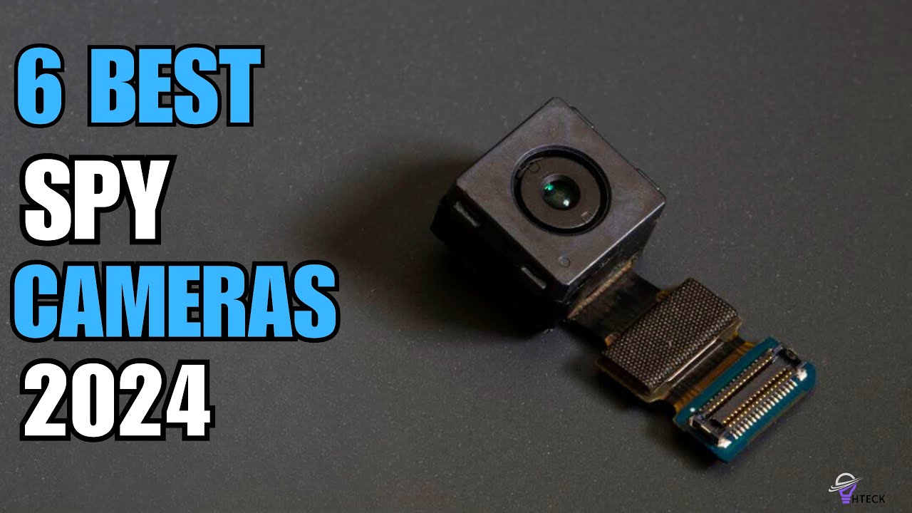 Best Spy Cameras 2024 [Tested & Compared!]