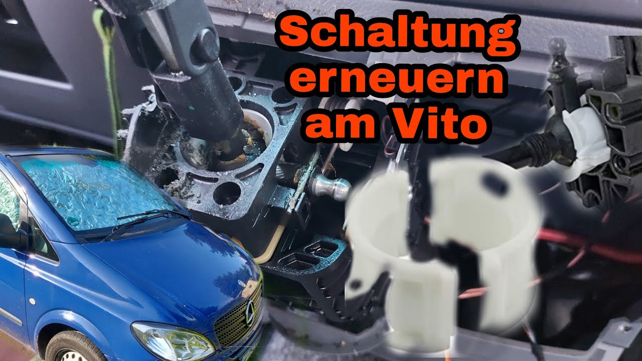 Mercedes Vito 2.Gang  kratzt | Schalthebel ausgeschlagen | Reparatursatz einbauen |W639| Wie neu