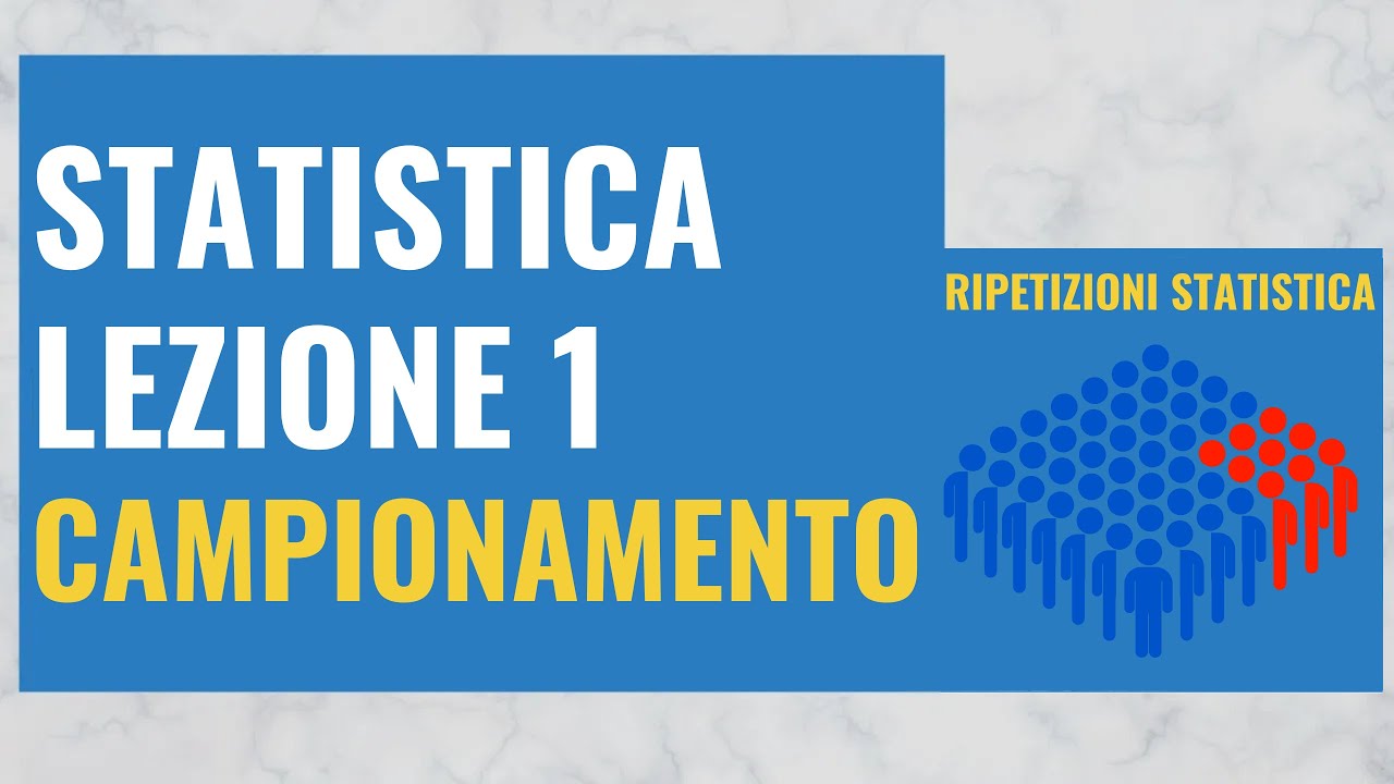 Statistica: Campionamento