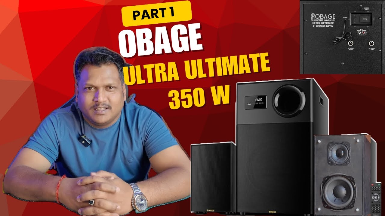 OBAGE Newly Launched Ultra Ultimate 350W | 2.1 Home Theatre System | 8” subwoofer |unboxing