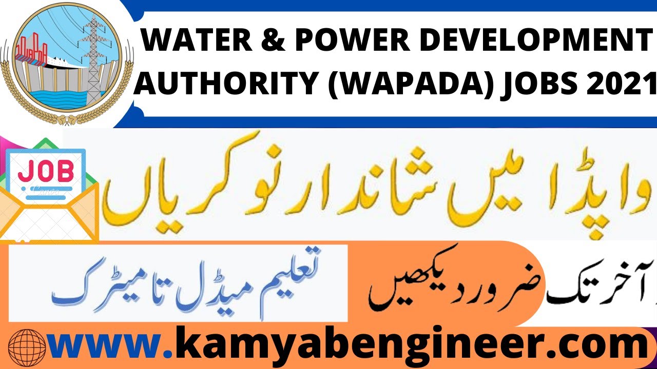 WATER & POWER DEVELOPMENT AUTHORITY (WAPADA) JOBS  2021