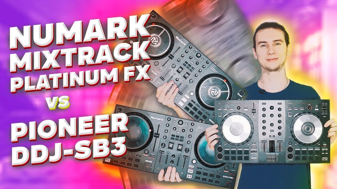 Обзор Numark Mixtrack Pro FX и Platinum FX. Что купить в 2020? Numark Platinum FX vs Pioneer DDJ-SB3