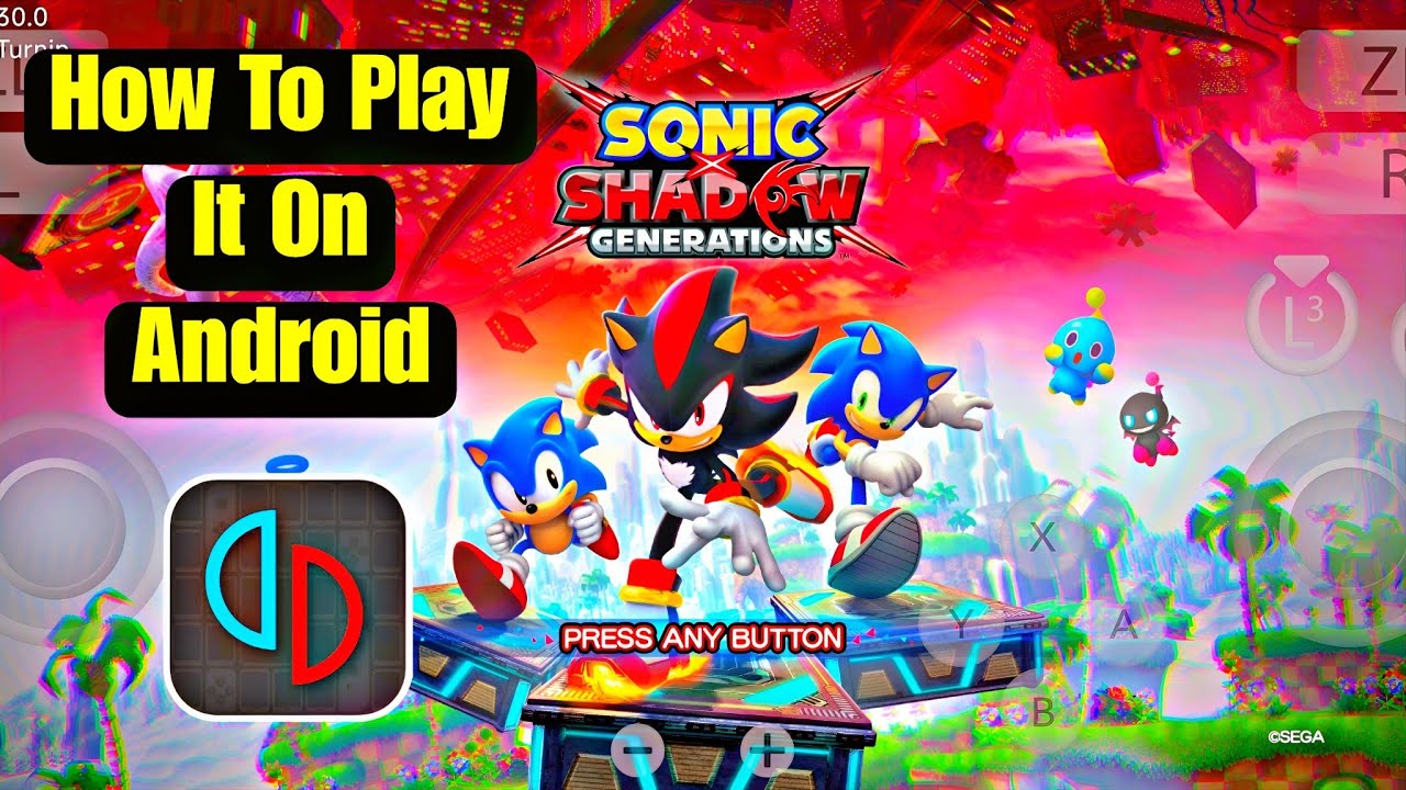 How To Play Sonic X Shadow Generations On Android Phone 2024