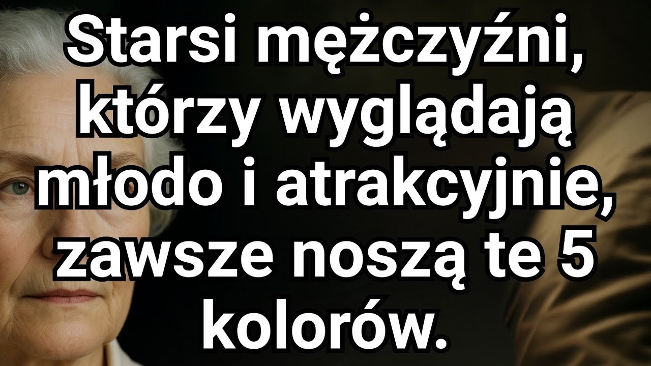5 kolor&oacute;w, kt&oacute;re sprawiają, że starsi mężczyźni wyglądają młodziej i atrakcyjnie w każdym wieku.