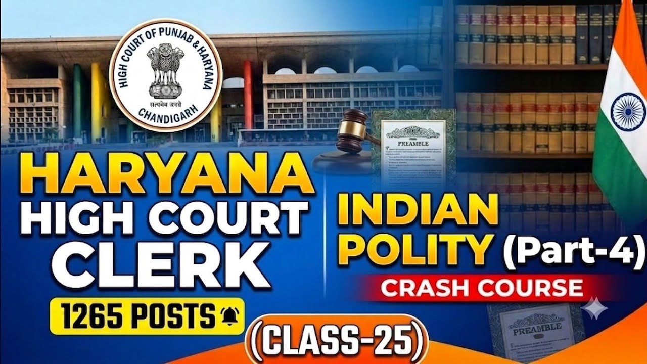 Indian Polity (Part-4) (100MCQs) (Class-25) Haryana High Court Clerk General Knowledge (GK)