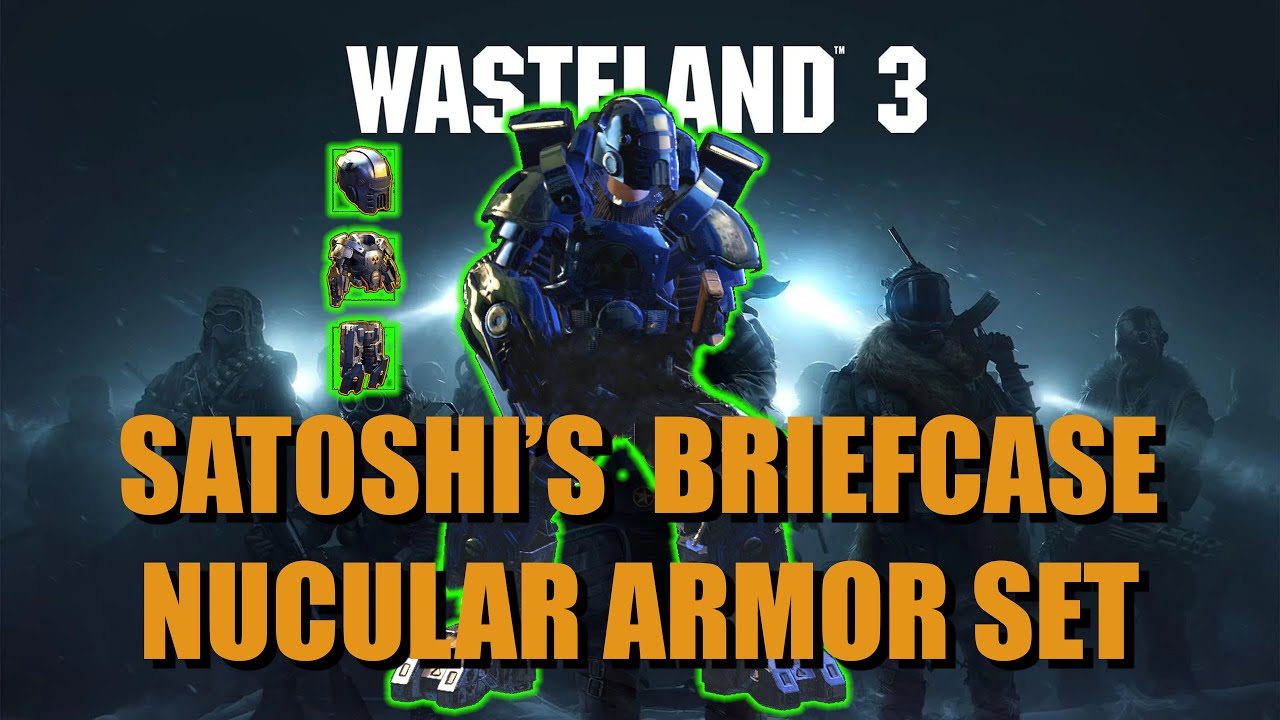 Wasteland 3 - NUCULAR ARMOR SET - SATOSHIS BRIEFCASE