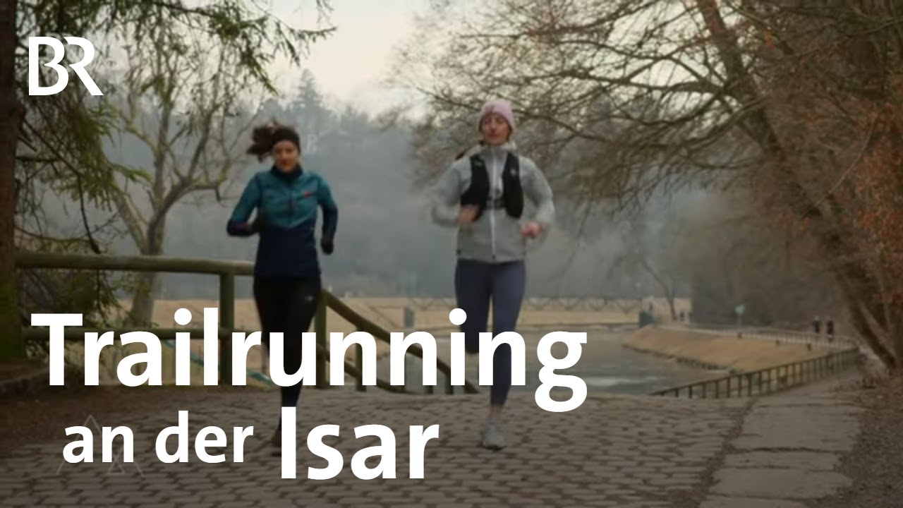 Sport in der Natur: Trailrunning vor der Haustüre | Bergauf-Bergab | Berge | BR