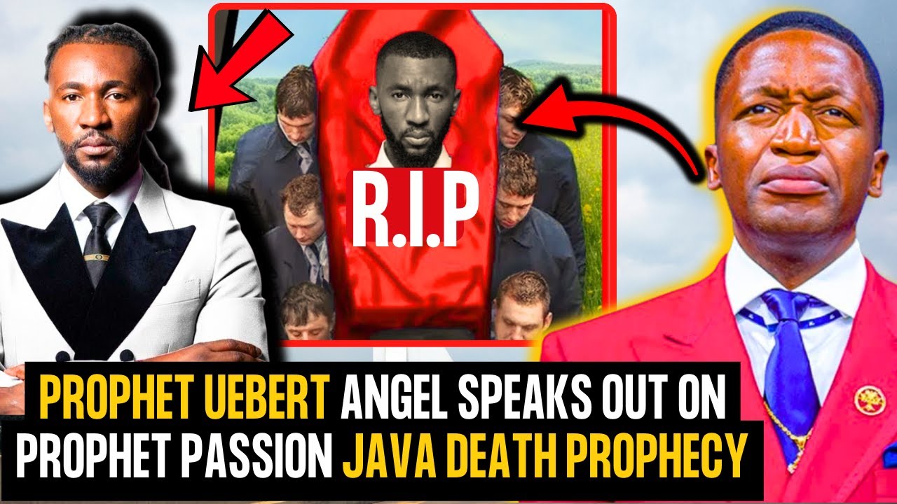 Prophet Uebert Angel SPEAKS OUT ON PROPHET PASSION JAVA 2026 Death Prophecy (EXPOSED)