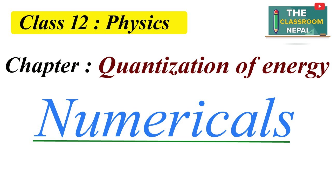 Modern Physics Numerical | Part-9| Quantization of Energy |Arjun Mahato