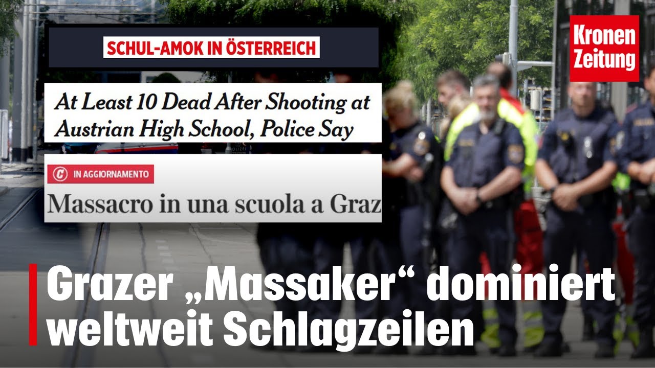 Grazer „Massaker“ dominiert weltweit Schlagzeilen | krone.tv NEWS