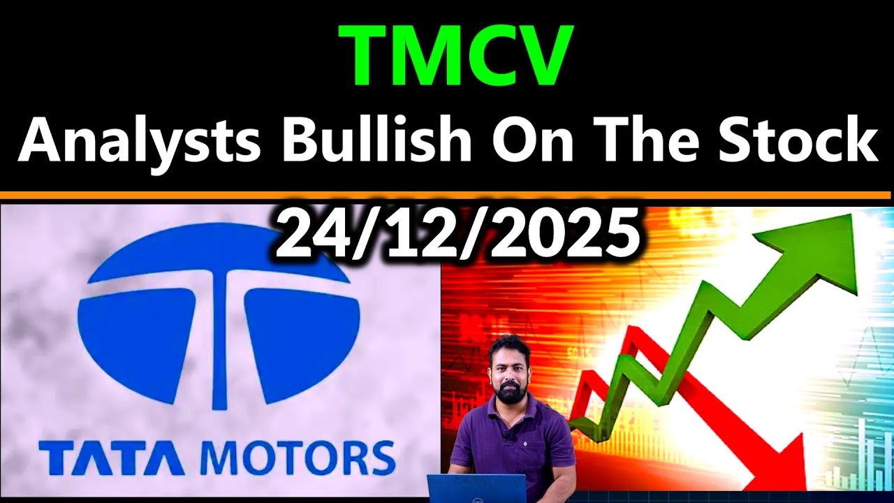 TMCV Share Latest News Today | Analysts Bullish On the Stock | Tata Motors Commercial Share Target
