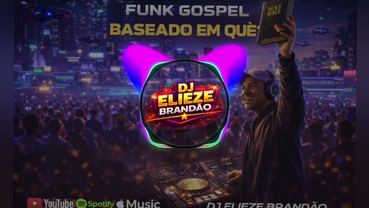 Baseado em Quê? 🔥 | Funk Gospel 2026 – DJ Elieze Brandão