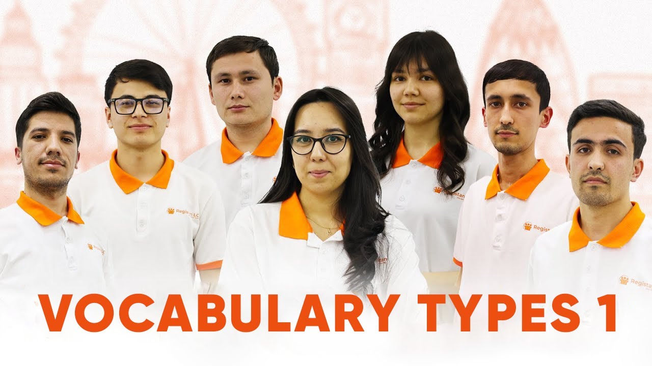 13 - dars | Vocabulary types 1 | Ingliz tili