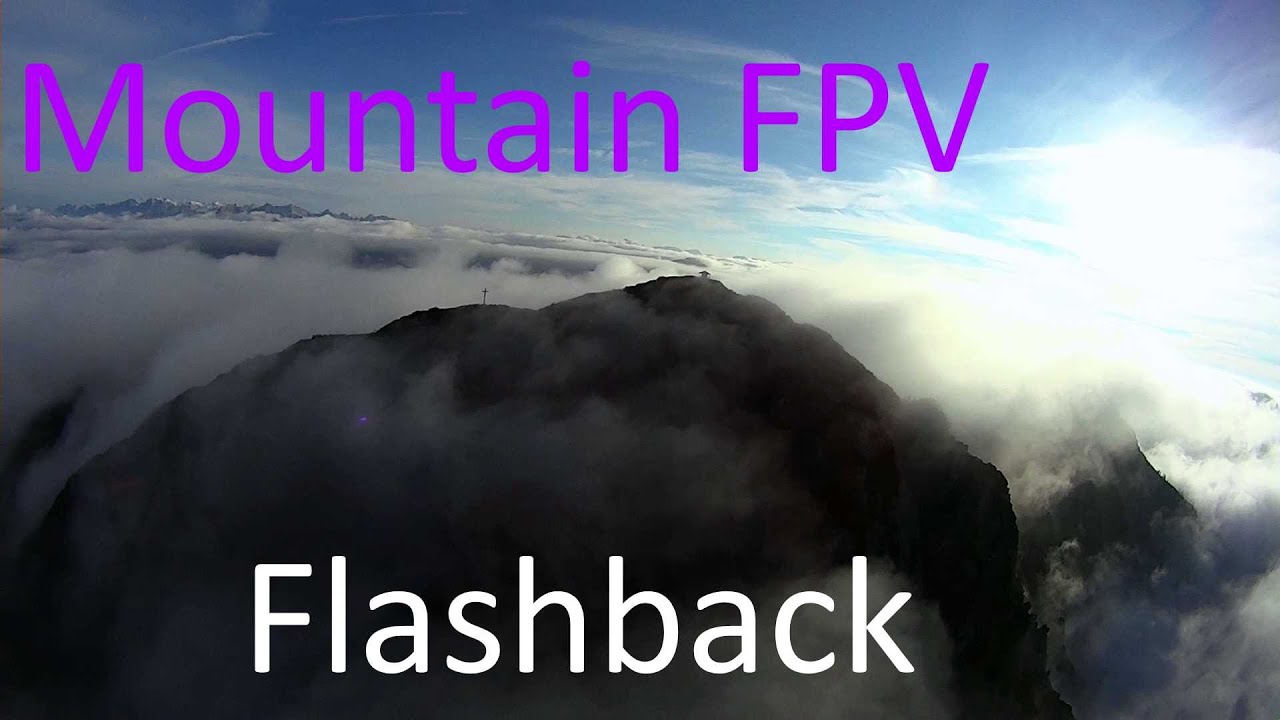 Mountain FPV Flashback