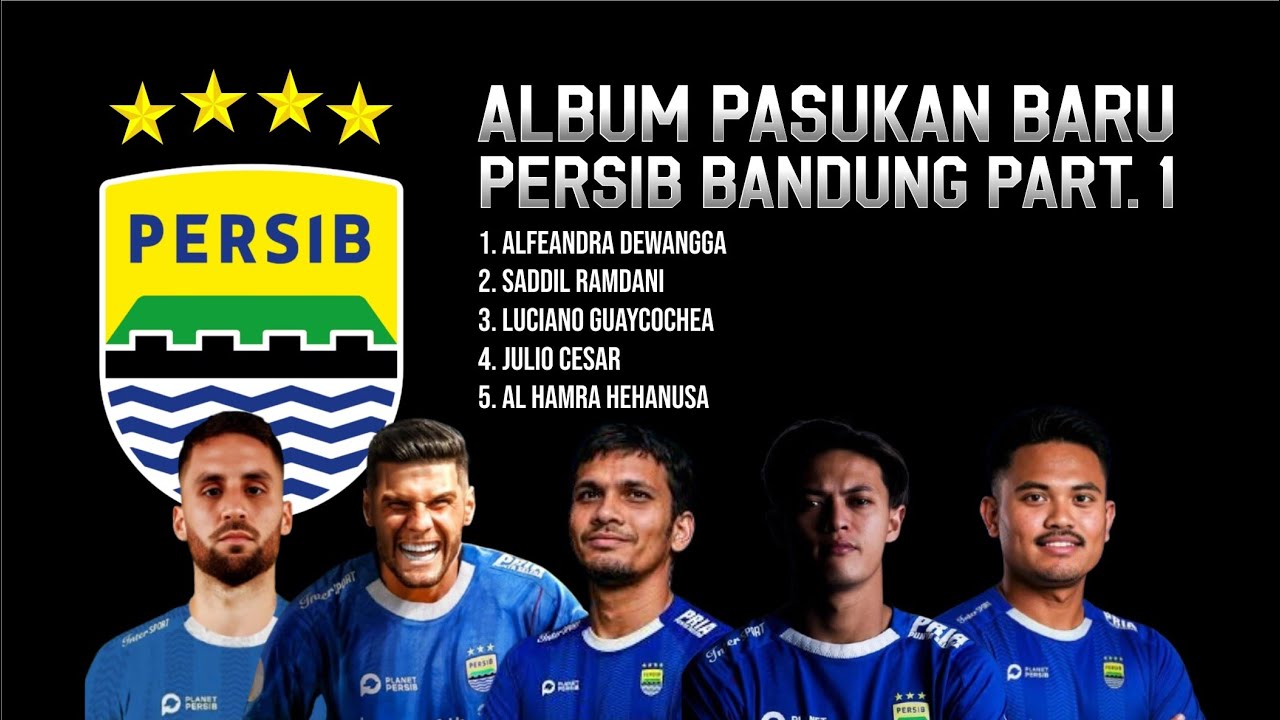 Kompilasi Lagu Pemain Baru Persib - PART. 1 (Unofficial Music Video)
