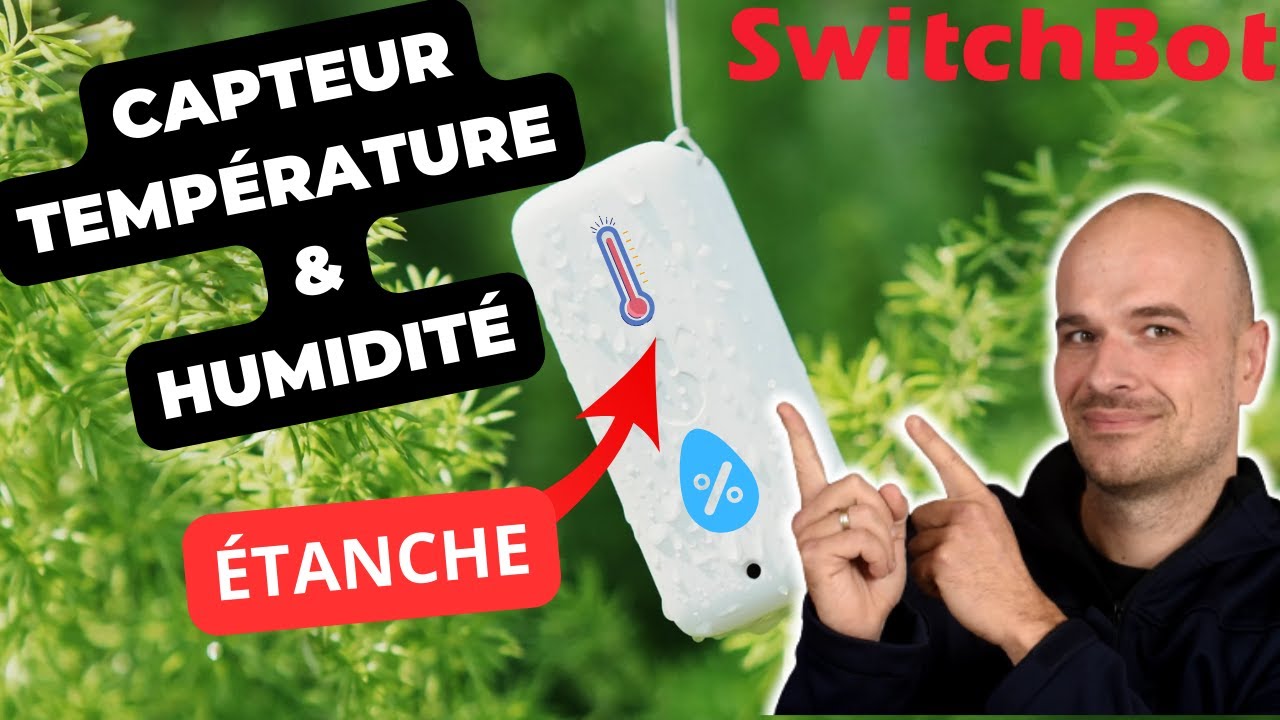 Un THERMOMETRE HYGROMETRE int/EXT connect&eacute; PAS CHER (SwitchBot indoor/outdoor thermo-hygrometer)