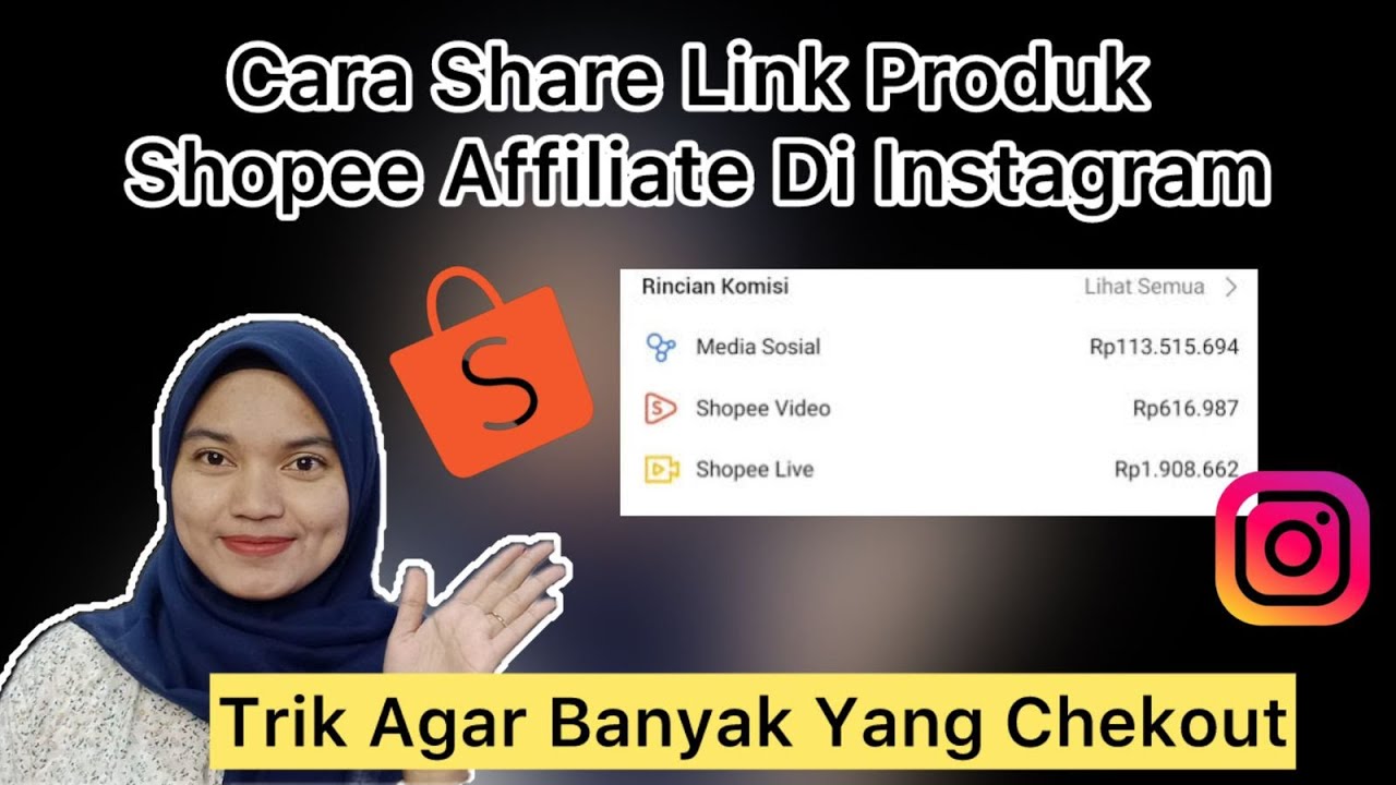 KOMISI MELEJIT ➡️ CARA SHARE LINK PRODUK SHOPEE AFFILIATE DI INSTAGRAM