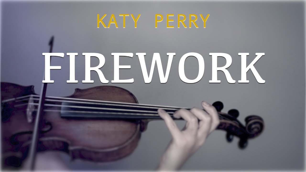Katy Perry - Firework for violin and piano (COVER)