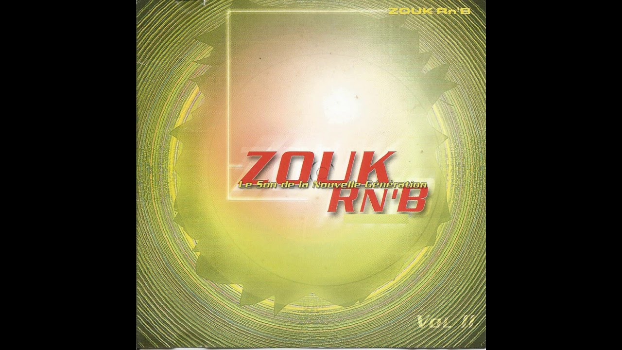 LEA GALVA - OU SE TOUT POU MWEN (ZOUK R'N'B, VOL. 2 : LE SON DE LA NOUVELLE GENERATION)