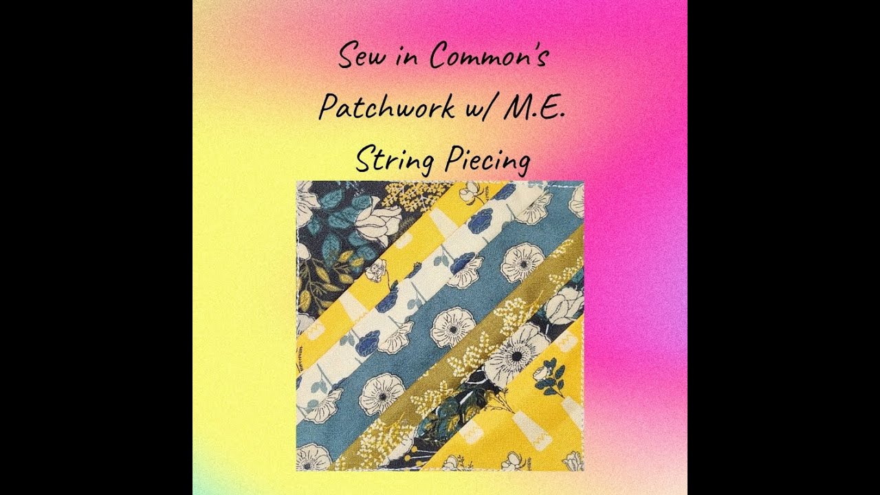 Quilt Block Piecing w/ Embroidery Machine - String Piecing
