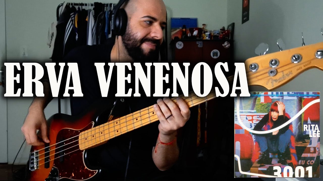 Erva Venenosa (Rita Lee) BASS COVER
