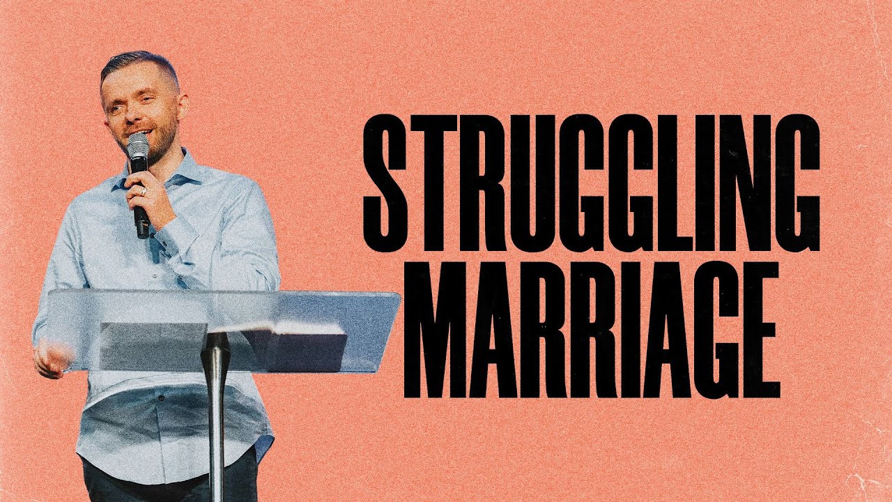 Struggling Marriage Tips