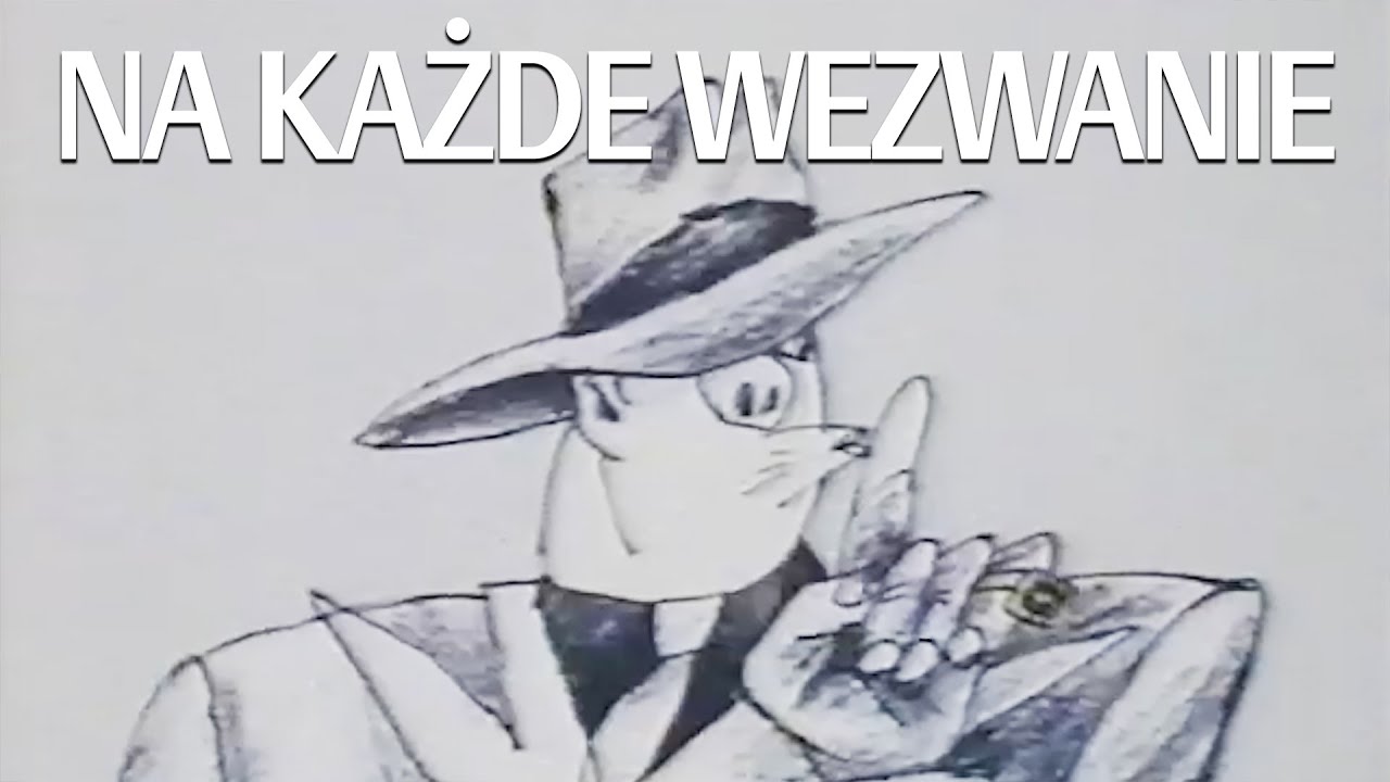 NA KAŻDE WEZWANIE (1976) | Film | reż. Leszek Komorowski