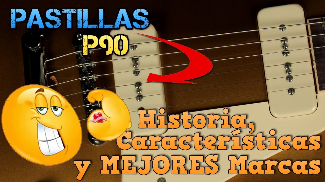 PASTILLAS P90 (Historia y Características) MEJORES MARCAS ¿Gibson, Lollar, o Seymour Duncan?