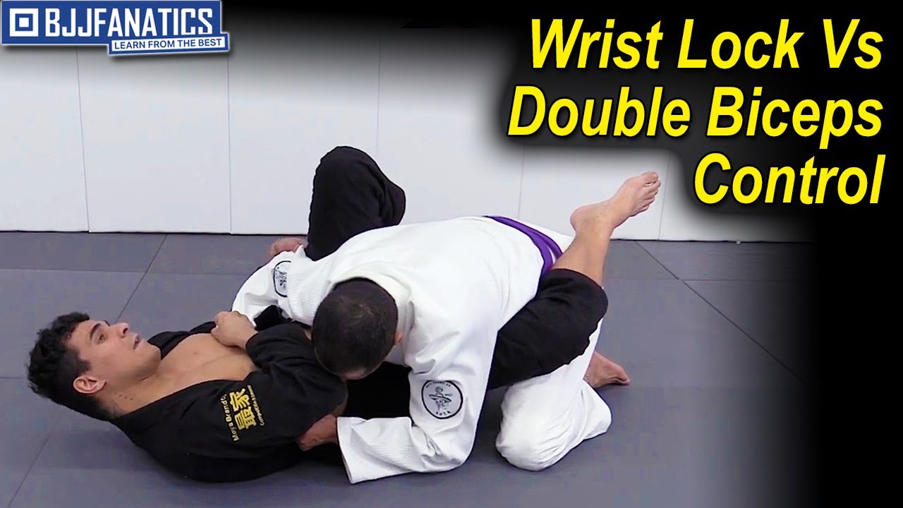 Wrist Lock Vs Double Biceps Control by Rudson Mateus