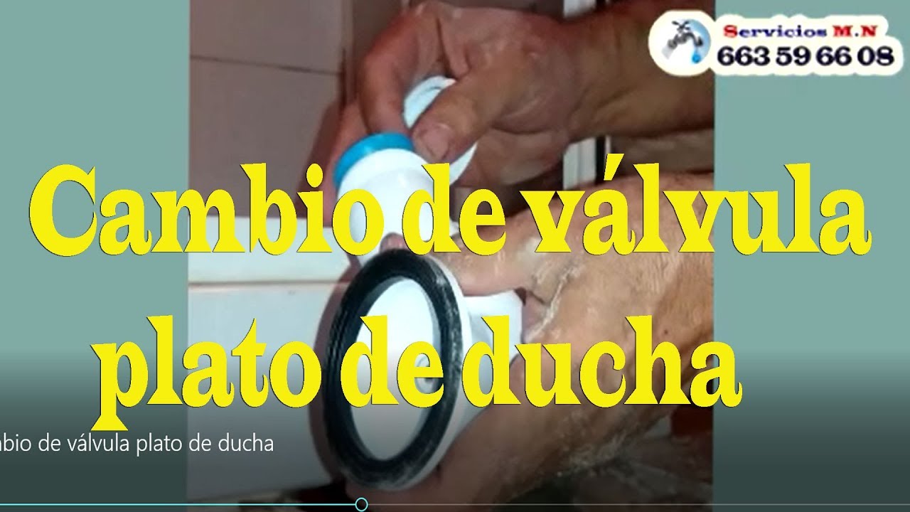Cambio de válvula plato de ducha
