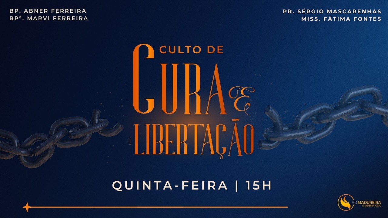 Culto de Cura e Libertação | 12/03/ 2026 - 14h