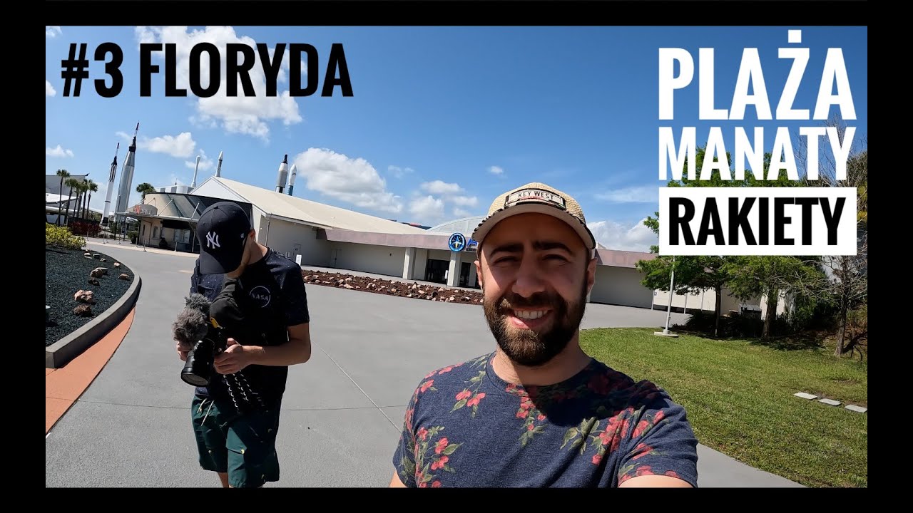 #3 Plaza, manaty, rakiety. Fascynującej Florydy ciąg dalszy z @vlogcasha