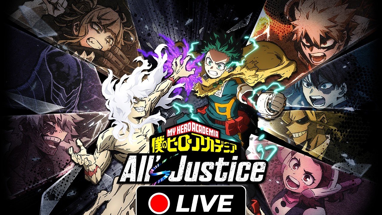 MY HERO ACADEMIA: All’s Justice : LIVE