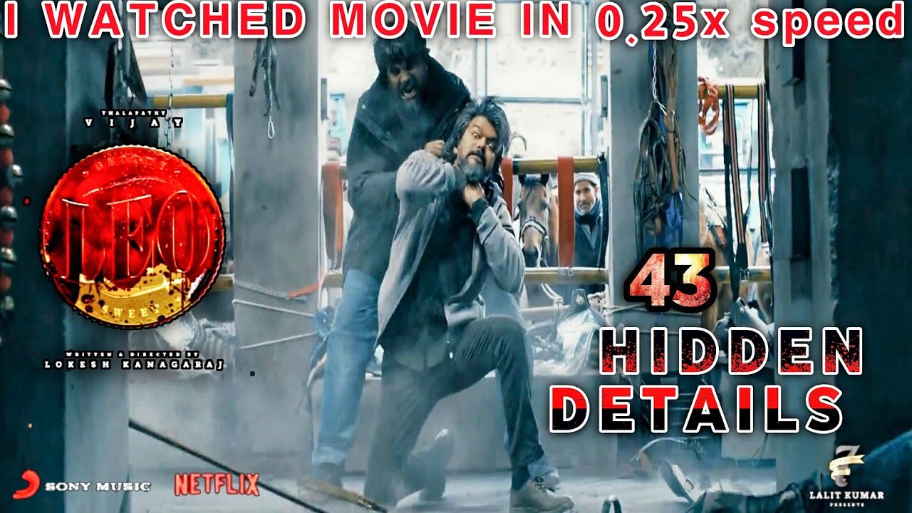 LEO - 43 Hidden Details | Thalapathy Vijay | Lokesh kanagaraj | Lcu | Trisha