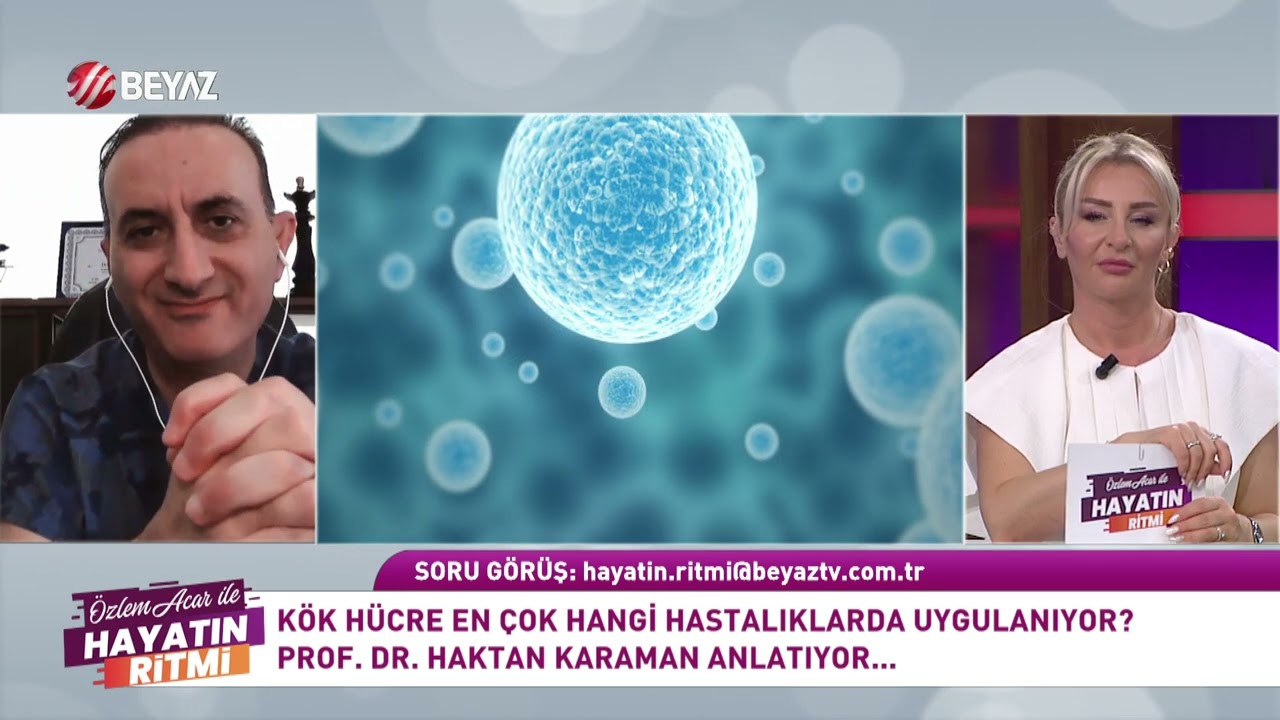 HAYATIN RİTMİ/ KÖK HÜCRE TEDAVİSİ/ PROF. DR. HAKTAN KARAMAN (10 HAZİRAN 2023)