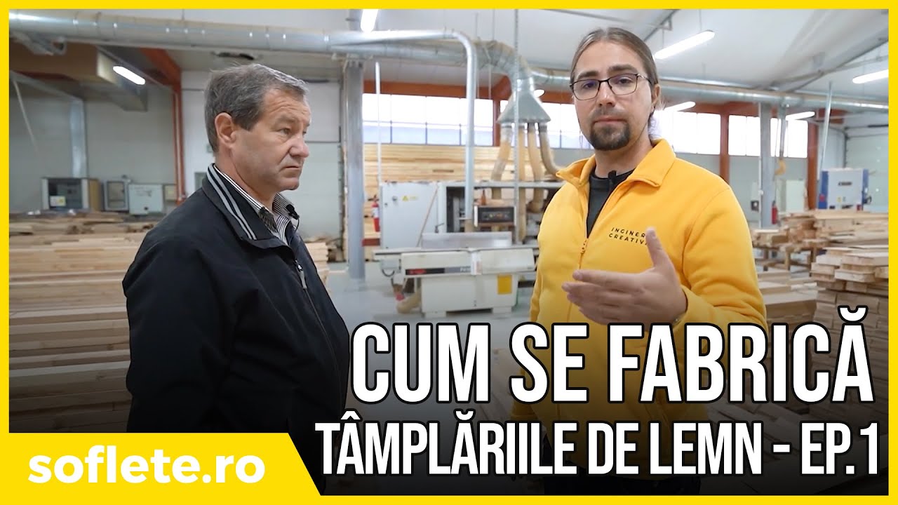 #fabricatînRomânia - Cum se fabrică tâmplăriile de lemn - DAN PROD - EP.1