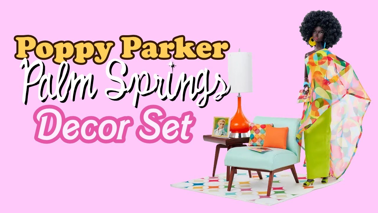 Unboxing Poppy Parker Palm Springs Decor Set | Integrity Toys