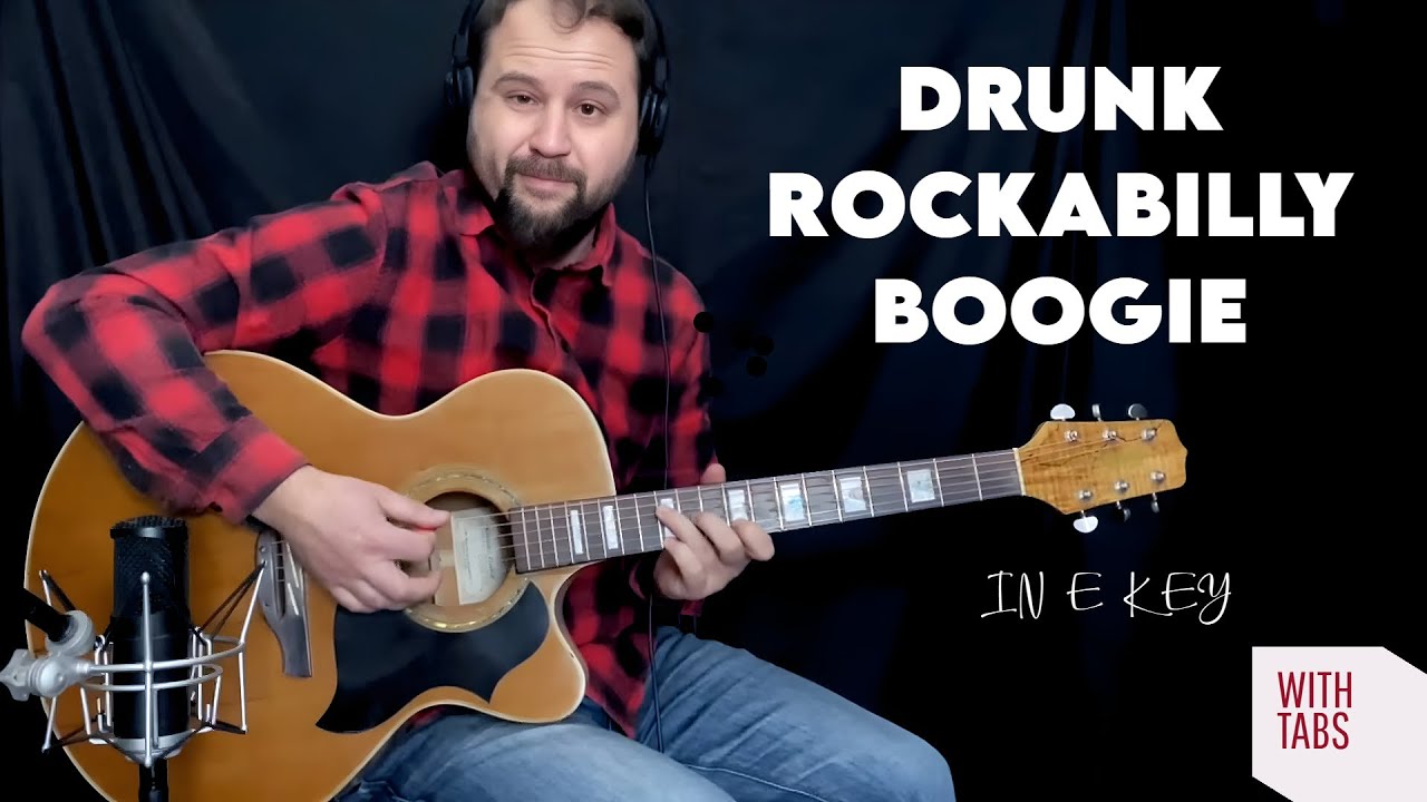 Acoustic Drunk Rockabilly Boogie in E Major (with guitar tabs)